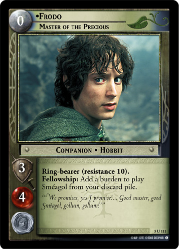 Frodo, Master of the Precious